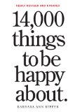 14,000 Things to Be Happy About Newly Revised and Updated 3rd 9780761181804 Front Cover