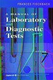 Manual of Laboratory and Diagnostic Tests 7th 9780781741804 Front Cover