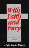 With Faith and Fury 1985 9780879752804 Front Cover