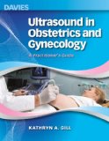 Ultrasound in Obstetrics and Gynecology A Practitioner's Guide  9780941022804 Front Cover