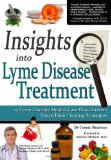 Insights into Lyme Disease Treatment 13 Lyme-Literate Health Care Practitioners Share Their Healing Strategies cover art