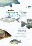 Freshwater Fishes of South Carolina 