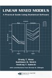 Linear Mixed Models A Practical Guide Using Statistical Software  9781584884804 Front Cover