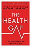 Health Gap The Challenge of an Unequal World  9781632860804 Front Cover