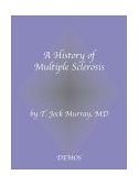 Multiple Sclerosis The History of a Disease 2005 9781888799804 Front Cover