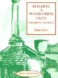 Building a Wood-Fired Oven for Bread and Pizza 13th 9781903018804 Front Cover