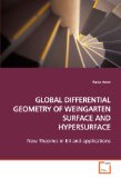 Global Differential Geometry of Weingarten Surface and Hypersurface 2009 9783639166804 Front Cover