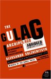 Gulag Archipelago The Authorized Abridgement