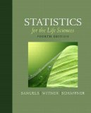 Statistics for the Life Sciences 4th 9780321652805 Front Cover