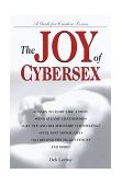 Joy of Cybersex A Creative Guide for Lovers 1998 9780345425805 Front Cover