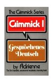 Gimmick I: Gesprochenes Deutsch 1977 9780393044805 Front Cover