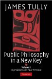 Public Philosophy in a New Key Imperialism and Civic Freedom cover art