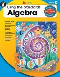 Using the Standards - Algebra, Grade K 2004 9780742428805 Front Cover