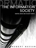 Information Society Cyber Dreams and Digital Nightmares  9780745641805 Front Cover