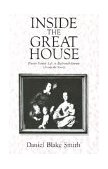 Inside the Great House Planter Family Life in Eighteenth-Century Chesapeake Society cover art
