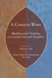 Common Word Muslims and Christians on Loving God and Neighbor cover art