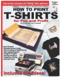 How to Print T-Shirts for Fun and Profit cover art