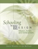 Schooling by Design Mission, Action, and Achievement cover art
