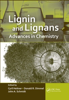 Lignin and Lignans Advances in Chemistry 2016 9781420015805 Front Cover
