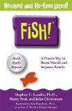 Fish! A Remarkable Way to Boost Morale and Improve Results cover art
