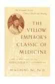 Yellow Emperor's Classic of Medicine A New Translation of the Neijing Suwen with Commentary cover art