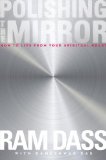 Polishing the Mirror How to Live from Your Spiritual Heart  9781622033805 Front Cover