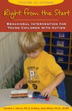 Right from the Start Behavioral Intervention for Young Children with Autism 2nd 9781890627805 Front Cover