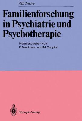 Familienforschung in Psychiatrie und Psychotherapie 1986 9783540168805 Front Cover