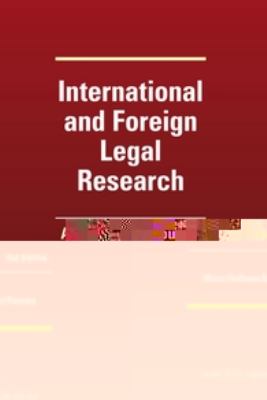 International and Foreign Legal Research A Coursebook. Second Edition cover art