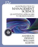 Introduction to Management Science Quantitative Approaches to Decision Making 12th 9780324399806 Front Cover