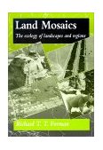Land Mosaics The Ecology of Landscapes and Regions cover art