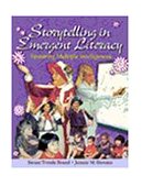 Storytelling in Emergent Literacy Fostering Multiple Intelligence 2000 9780766814806 Front Cover