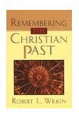Remembering the Christian Past cover art