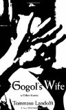 Gogol's Wife &amp; Other Stories  9780811200806 Front Cover
