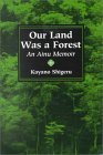 Our Land Was a Forest An Ainu Memoir