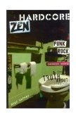 Hardcore Zen Punk Rock Monster Movies and the Truth about Reality cover art