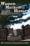 Women Marked for History 2013 9780865348806 Front Cover