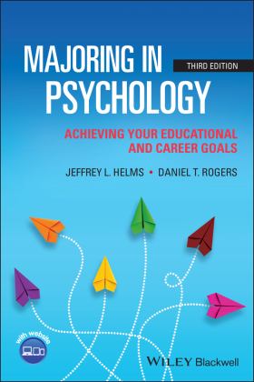 Majoring in Psychology Achieving Your Educational and Career Goals 3rd 9781119723806 Front Cover