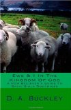 Ewe and I in the Kingdom of God A New Believer's Guide to Basic Bible Doctrines 2009 9781449969806 Front Cover