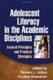 Adolescent Literacy in the Academic Disciplines General Principles and Practical Strategies cover art