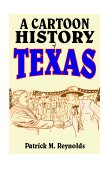 Cartoon History of Texas 2000 9781556227806 Front Cover