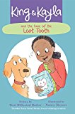 King and Kayla and the Case of the Lost Tooth  9781561458806 Front Cover