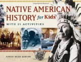 Native American History for Kids With 21 Activities  9781569762806 Front Cover