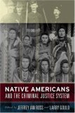 Native Americans and the Criminal Justice System Theoretical and Policy Directions  9781594511806 Front Cover
