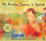 My Brother Sammy Is Special 2012 9781616084806 Front Cover