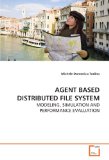 Agent Based Distributed File System 2009 9783639162806 Front Cover