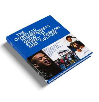 Incomplete Highsnobiety Guide to Street Fashion and Culture  9783899555806 Front Cover