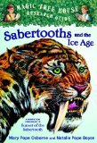 Sabertooths and the Ice Age A Nonfiction Companion to Sunset of the Sabertooth 2005 9780375923807 Front Cover