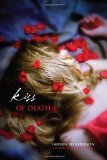 Kiss of Death 2012 9780385737807 Front Cover