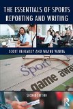 Essentials of Sports Reporting and Writing 2nd 9780415737807 Front Cover